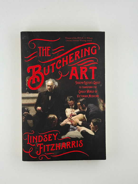 The Butchering Art by Lindsey Fitzharris