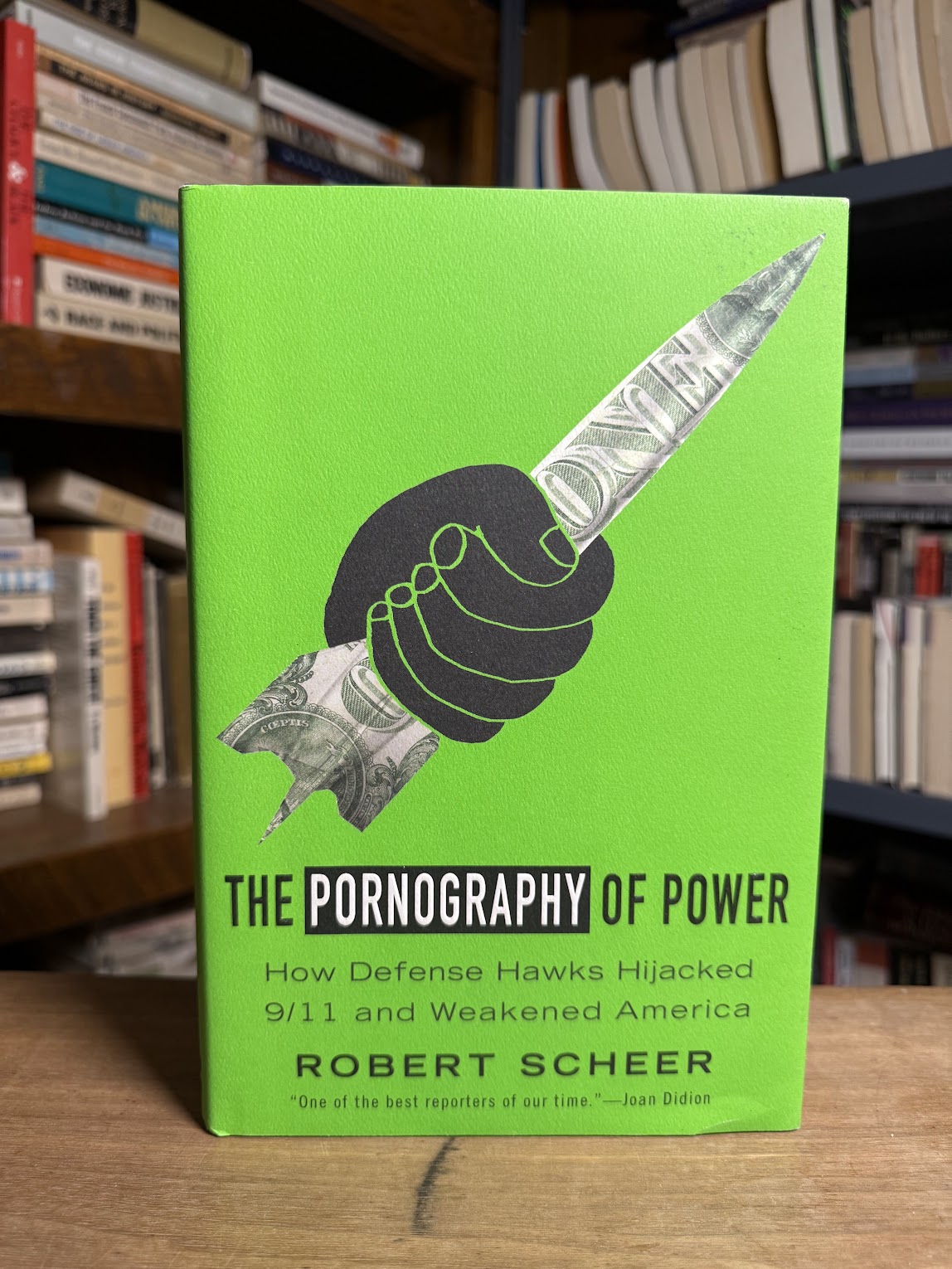 The Pornography of Power by Robert Scheer