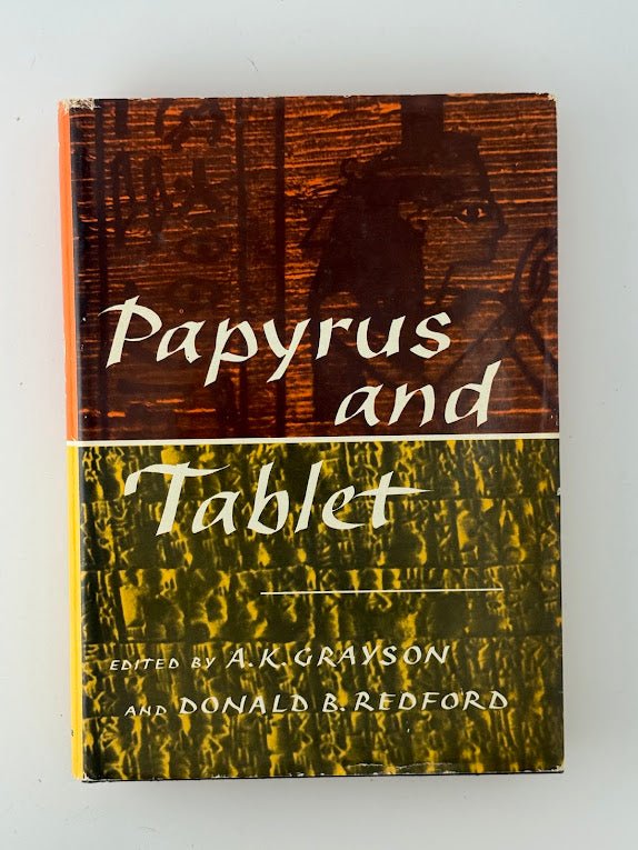 Papyrus and Tablet edited by A.K. Grayson and Donald B. Redford