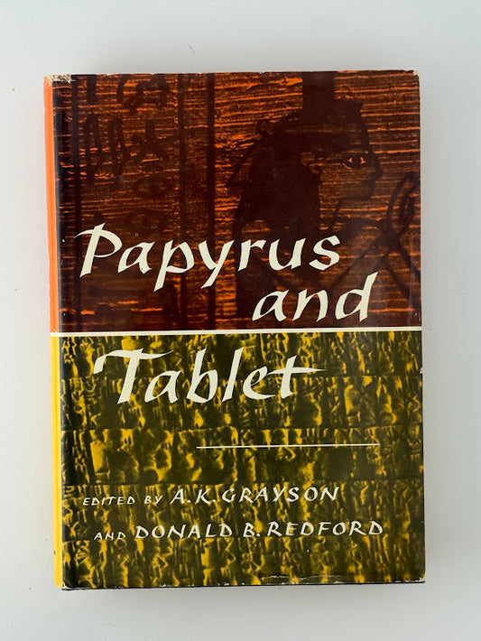 Papyrus and Tablet edited by A.K. Grayson and Donald B. Redford