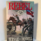 Rebel by Bernard Cornwell