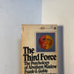 The Third Force by Frank G. Goble