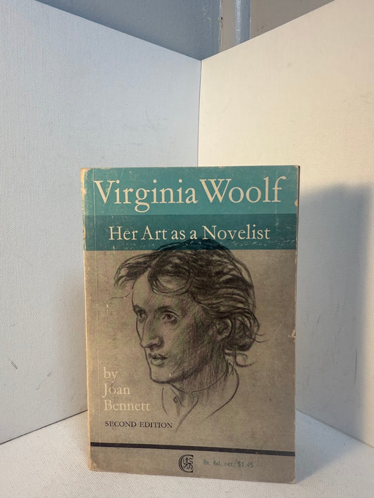 Virginia Woolf - Her Art as a Novelist by Joan Bennett