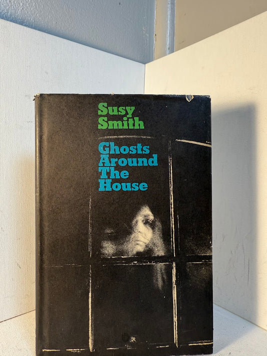 Ghosts Around the House by Susy Smith