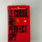 A Perfect Spy by John Le Carre