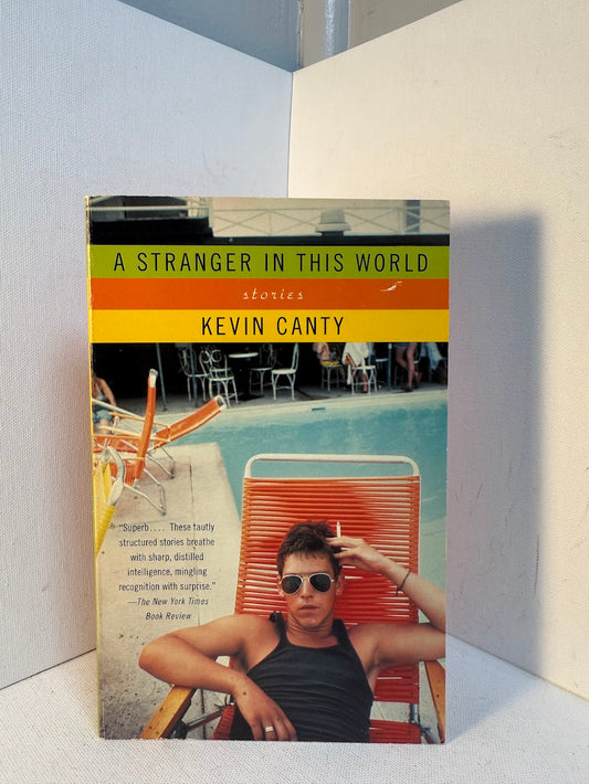 A Stranger in this World by Kevin Canty