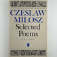 Selected Poems by Czeslaw Milosz