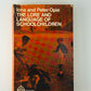 The Lore and Language of Schoolchildren by Iona and Peter Opie