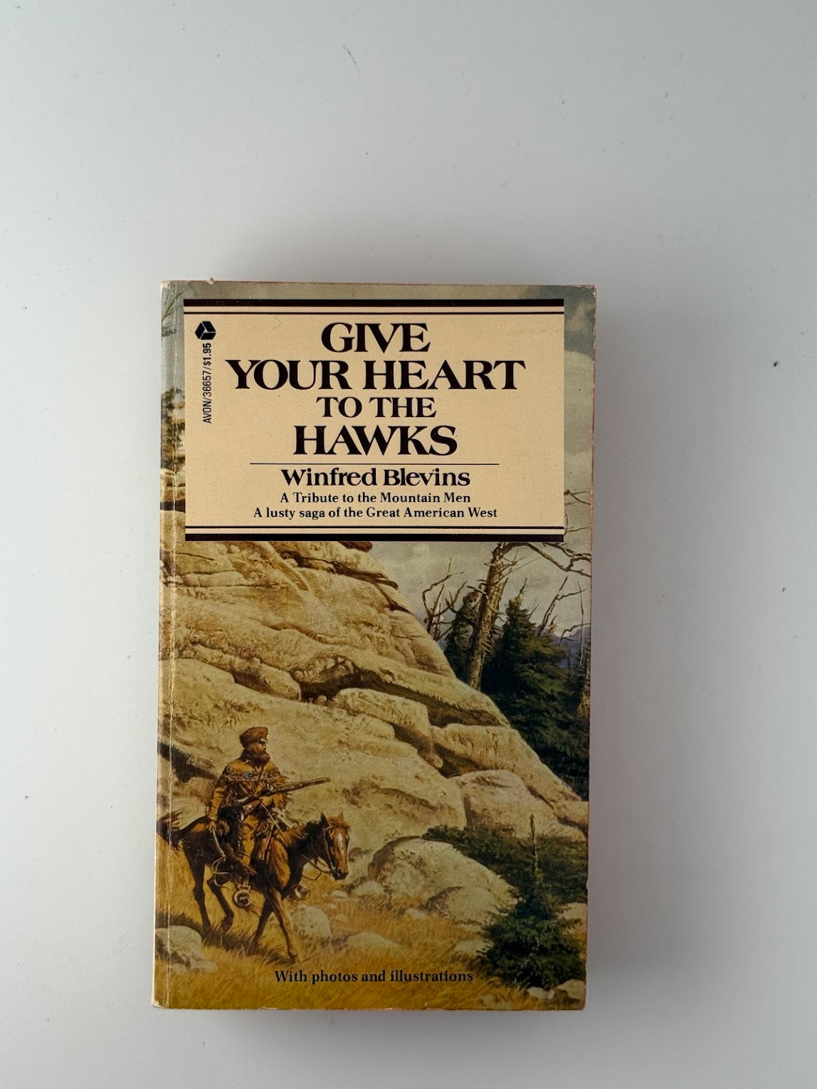 Give Your Heart to the Hawks by Winfred Blevins