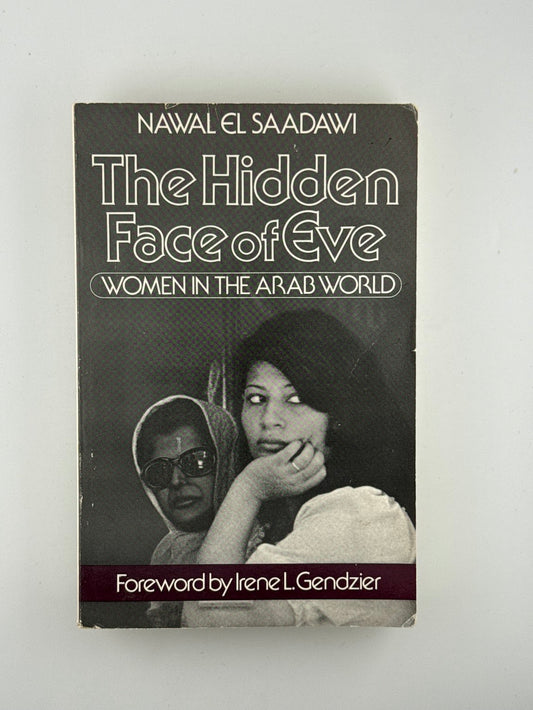 The Hidden Face of Eve by Nawal El Saadawi