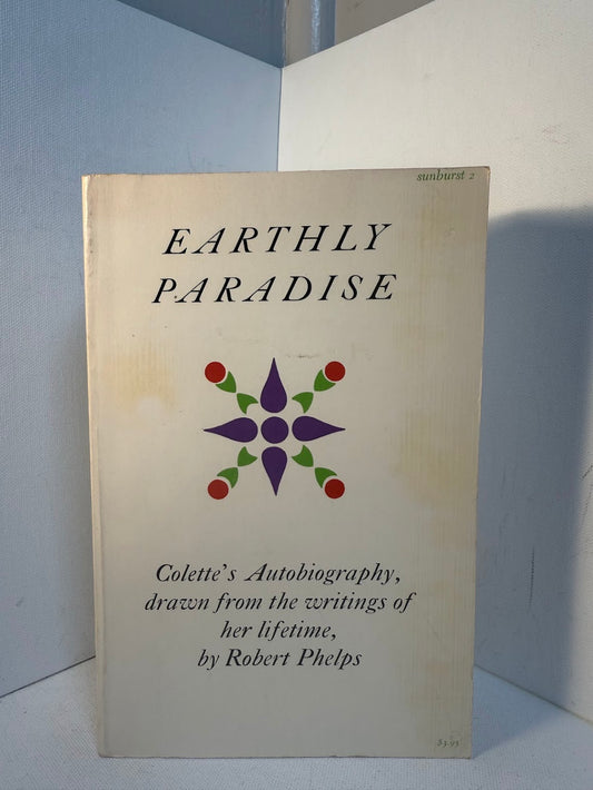Earthly Paradise by Colette