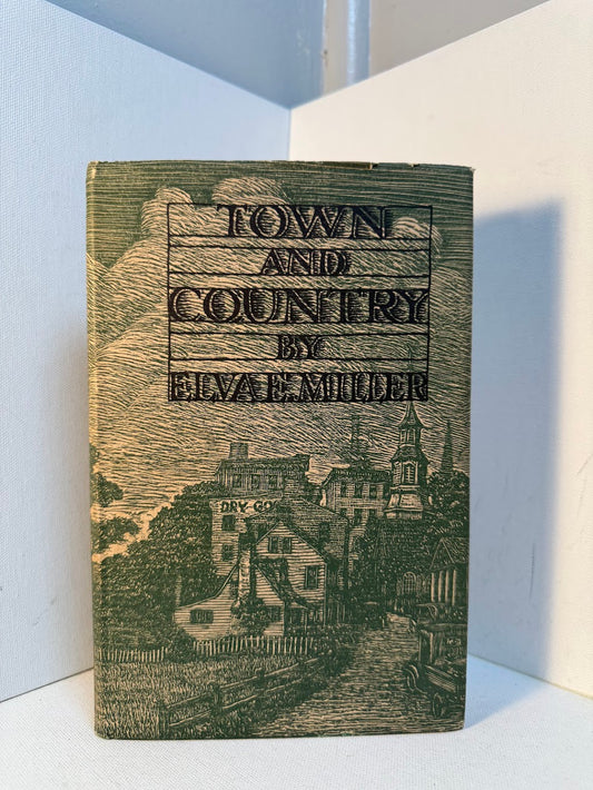 Town and Country by Elva E. Miller