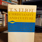 Christianity and Culture by T.S. Eliot