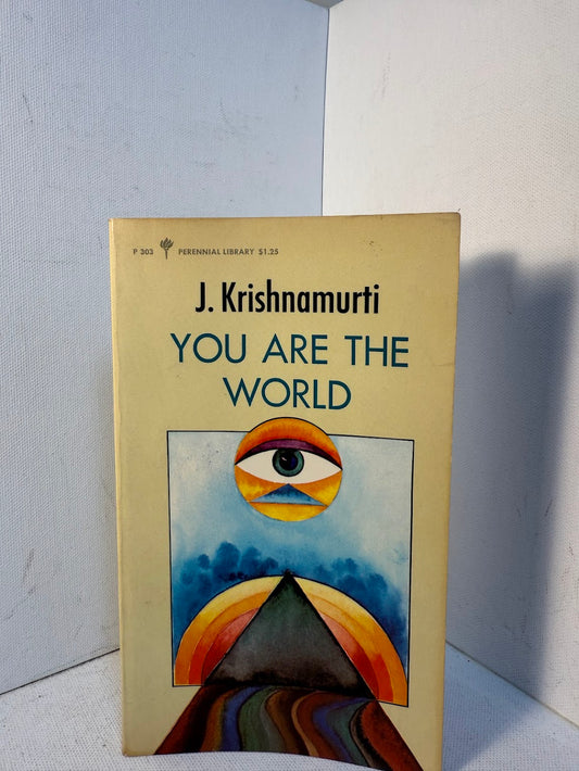 You Are The World by J. Krishnamurti