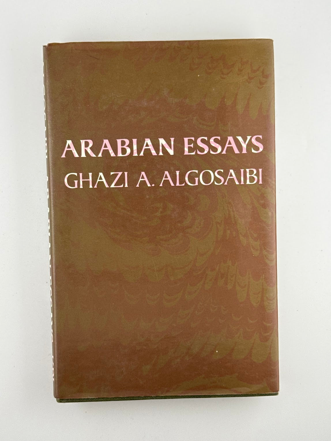Arabian Essays by Ghazi A. Algosaibi
