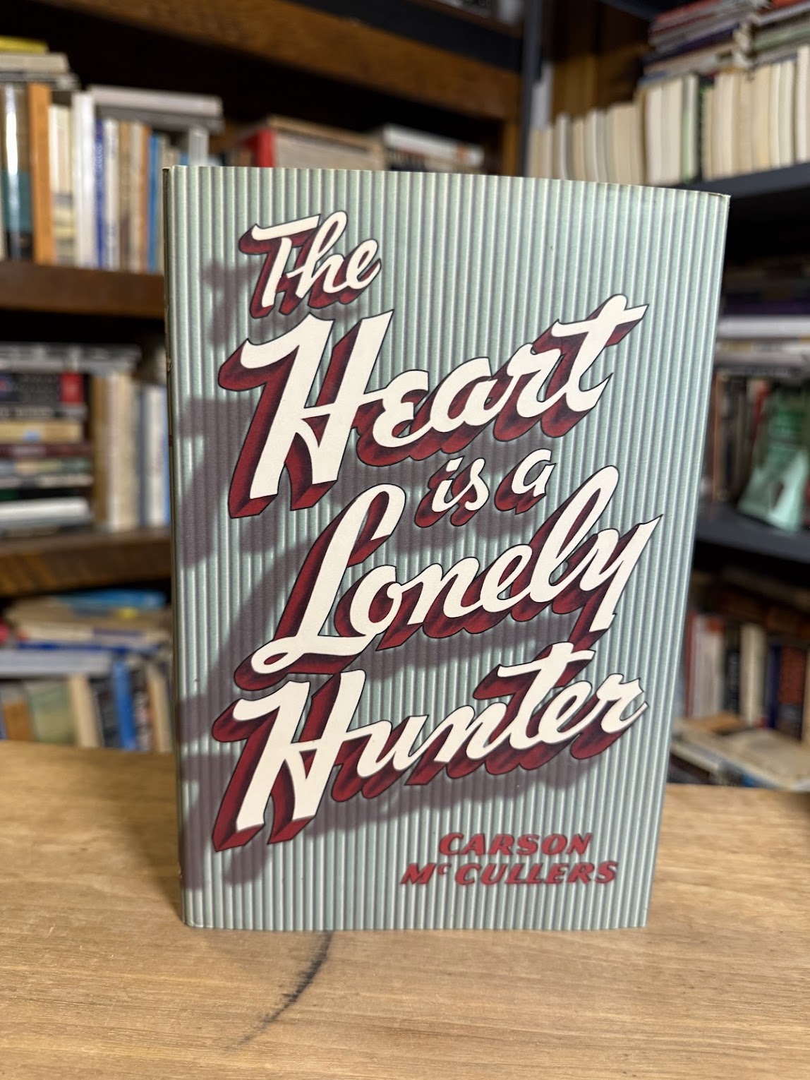 The Heart is a Lonely Hunter by Carson McCullers