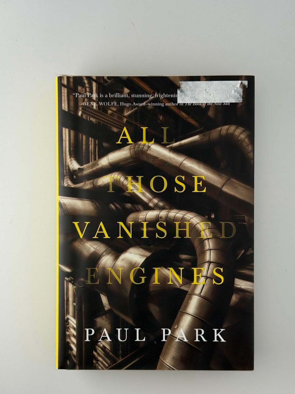 All Those Vanished Engines by Paul Park