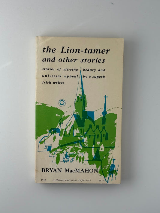 The Lion Tamer and Other Stories by Bryan MacMahon