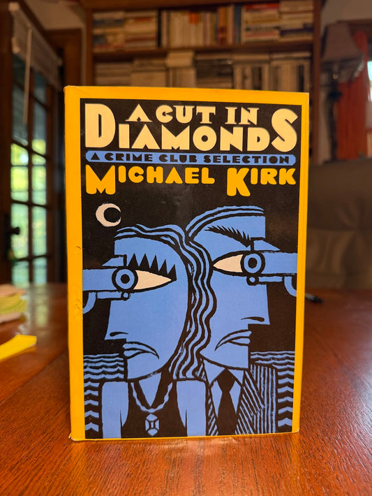 A Cut in Diamonds by Michael Kirk