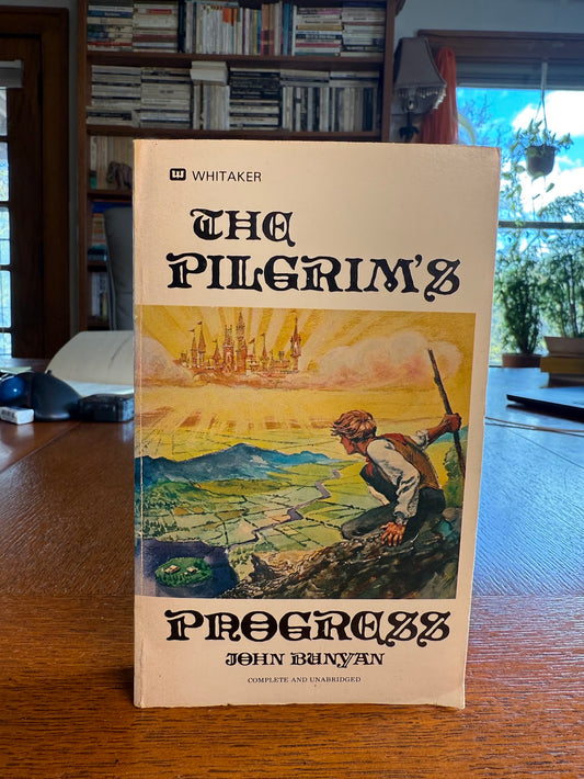 The Pilgrim's Progress by John Bunyan