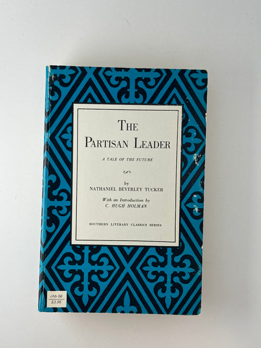 The Partisan Leader by Nathaniel Beverley Tucker