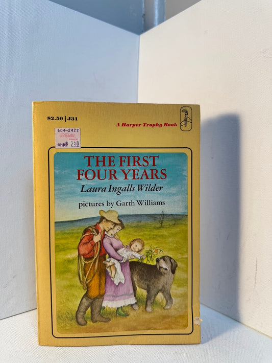 The First Four Years by Laura Ingalls Wilder