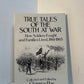 True Tales of the South at War edited by Clarence Poe