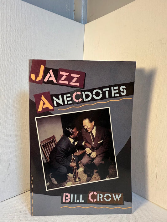 Jazz Anecdotes by Bill Crow