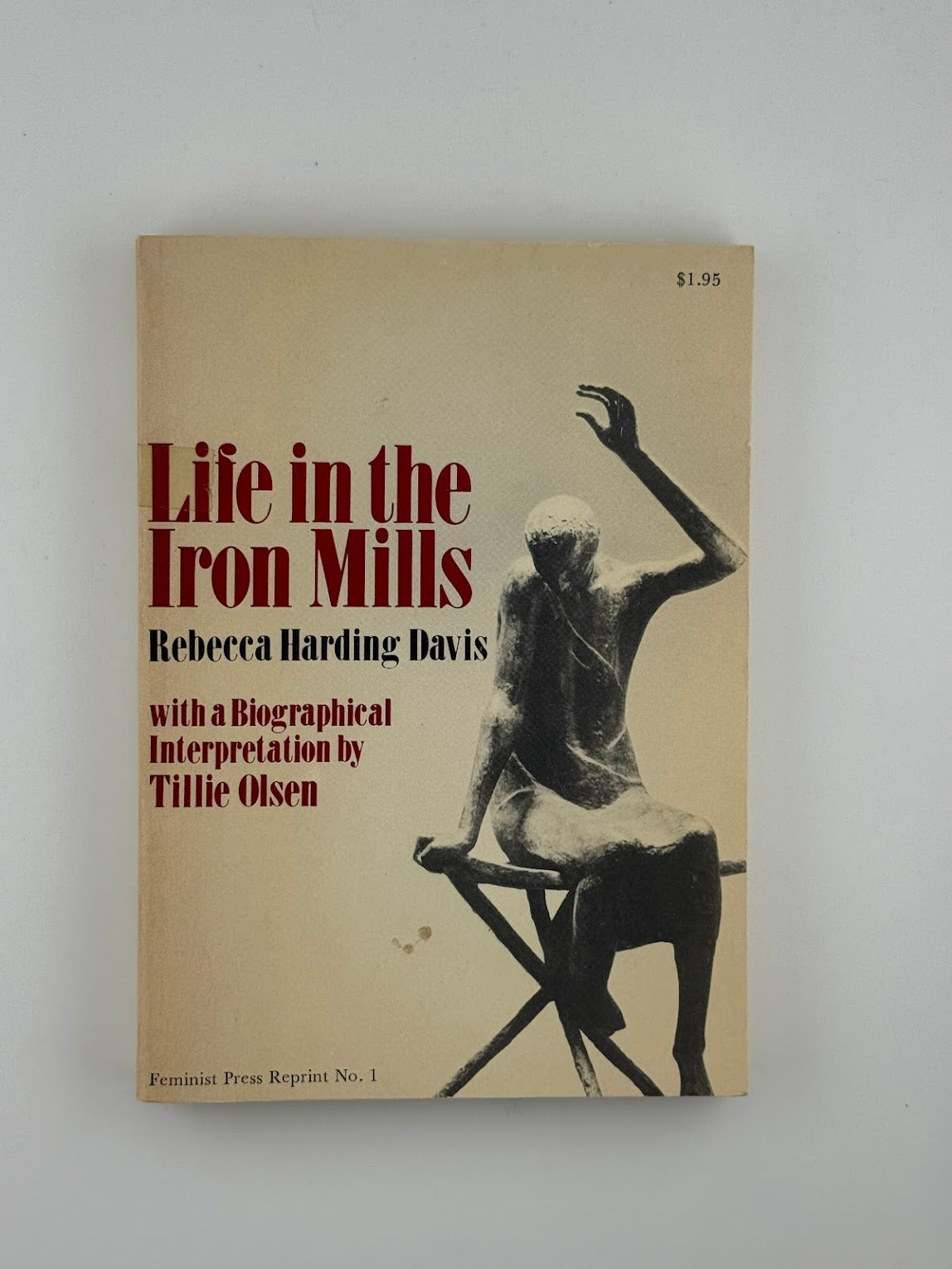 Life in the Iron Mills by Rebecca Harding Davis