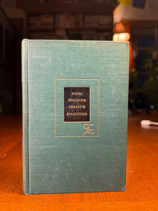 Creative Evolution by Henri Bergson