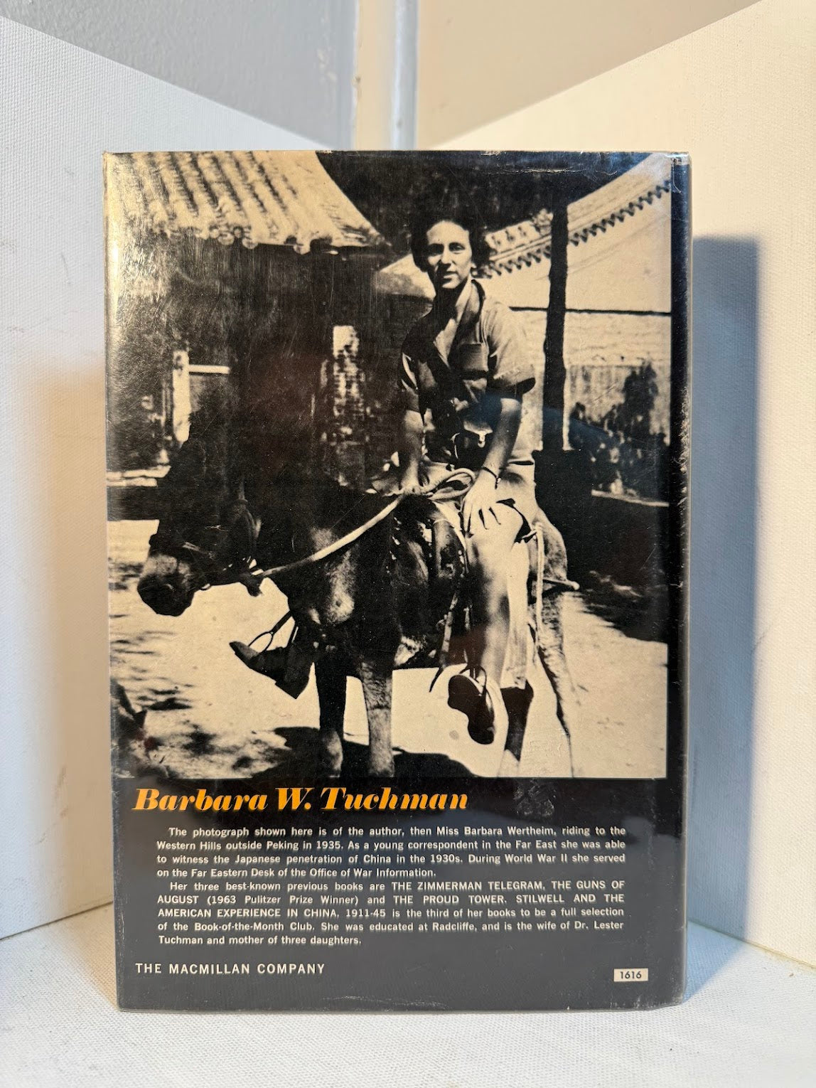 Stilwell and the American Experience in China 1911-45 by Barbara W. Tuchman