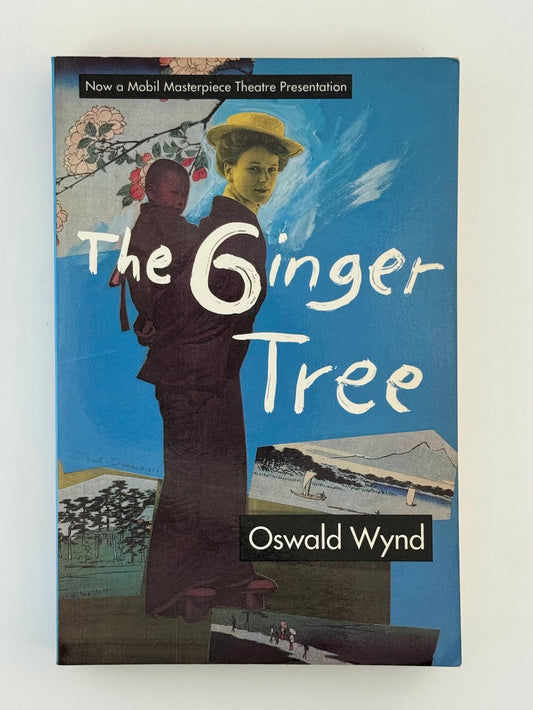 The Ginger Tree by Oswald Wynd