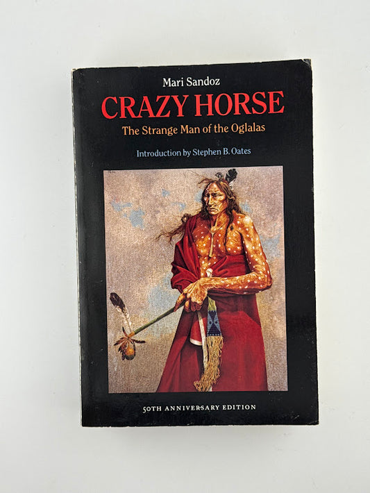 Crazy Horse by Mari Sandoz