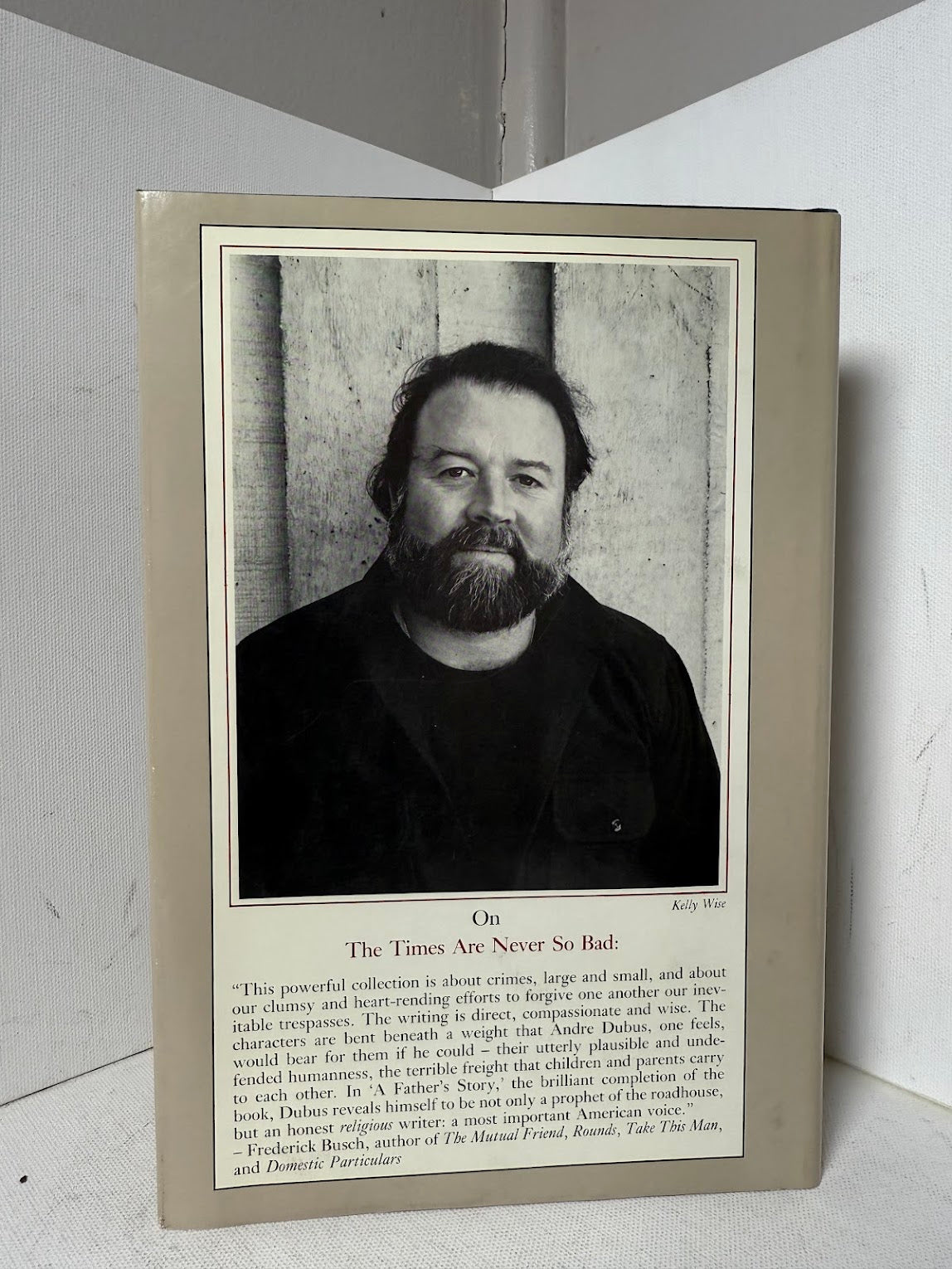 The Times Are Never So Bad by Andre Dubus