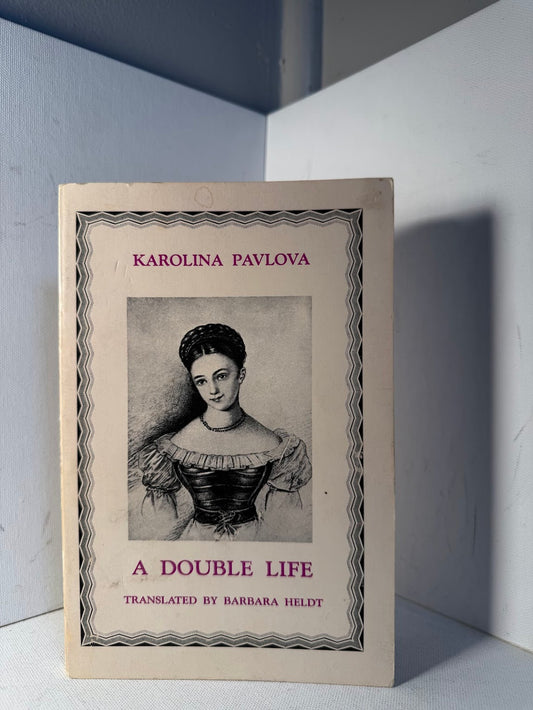 A Double Life by Karolian Pavlova