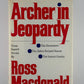 Archer in Jeopardy by Ross Macdonald