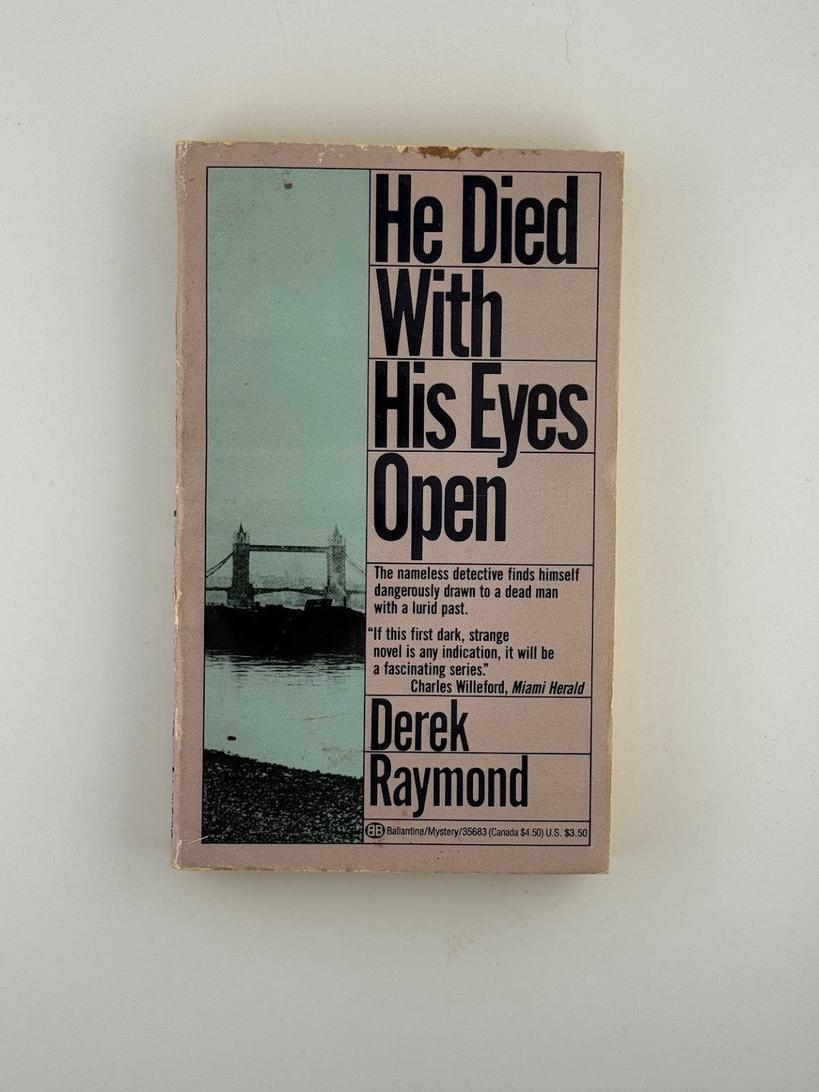 He Died With His Eyes Open by Derek Raymond
