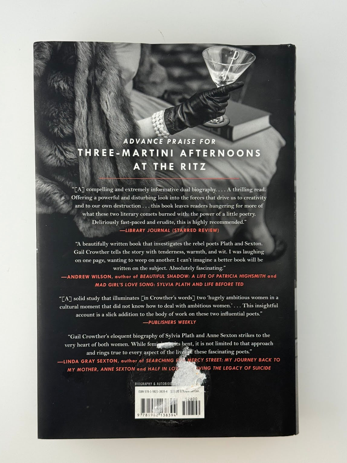 Three Martini Afternoons at the Ritz - The Rebellion of Sylvia Plath & Anne Sexton by Gail Crowther