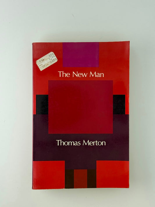 The New Man by Thomas Merton
