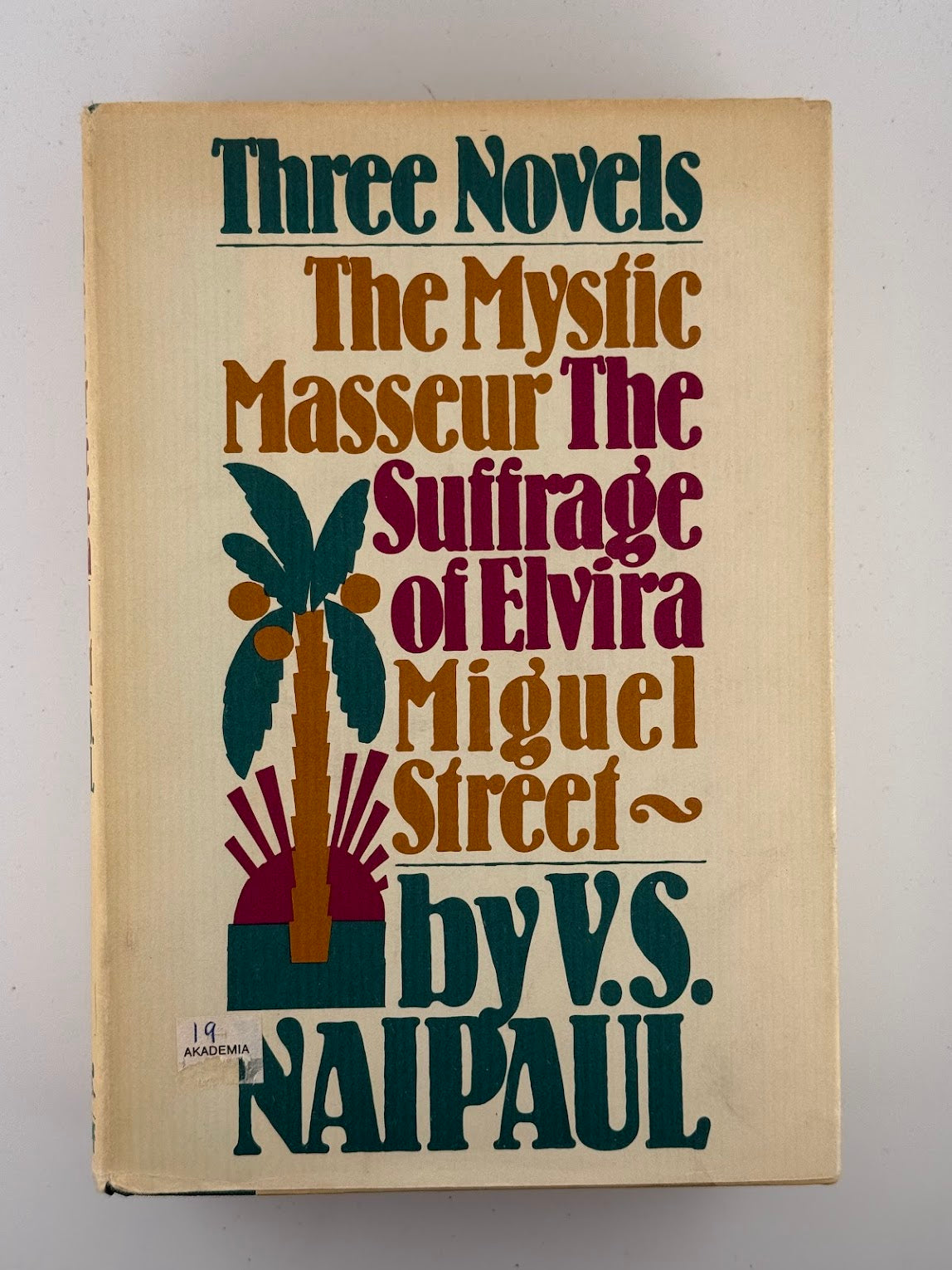 Three Novels by V.S. Naipaul