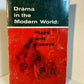 Drama in the Modern World: Plays and Essays