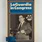 LaGuardia in Congress by Howard Zinn