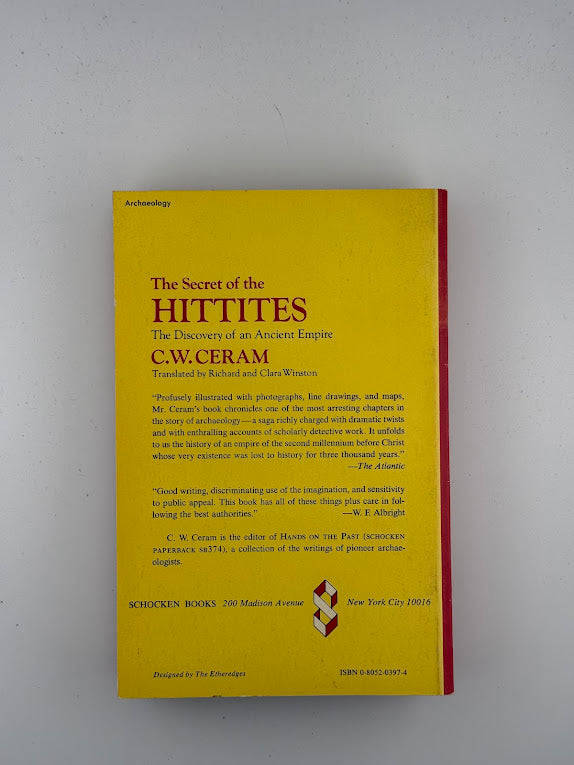 The Secret of the Hittites by C.W. Ceram