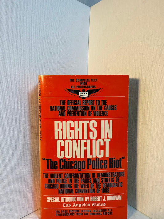 Rights in Conflict - The Chicago Police Riot