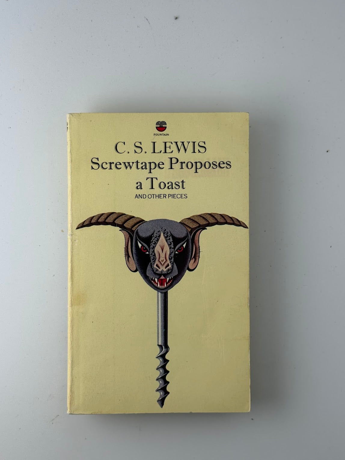 Screwtape Proposes A Toast and Other Pieces by C.S. Lewis