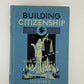 Building Citizenship by R.O. Hughes