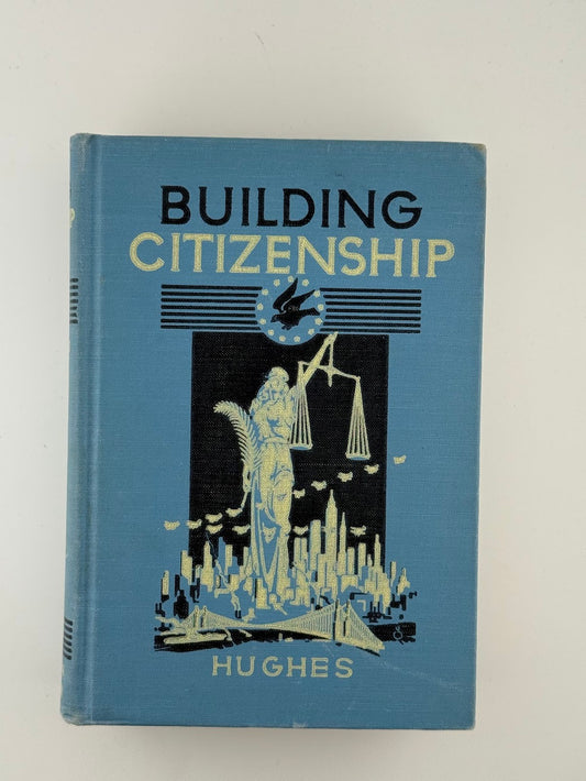 Building Citizenship by R.O. Hughes