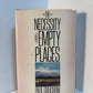 The Necessity of Empty Places by Paul Gruchow