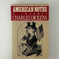 American Notes by Charles Dickens