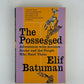 The Possessed by Elif Batuman